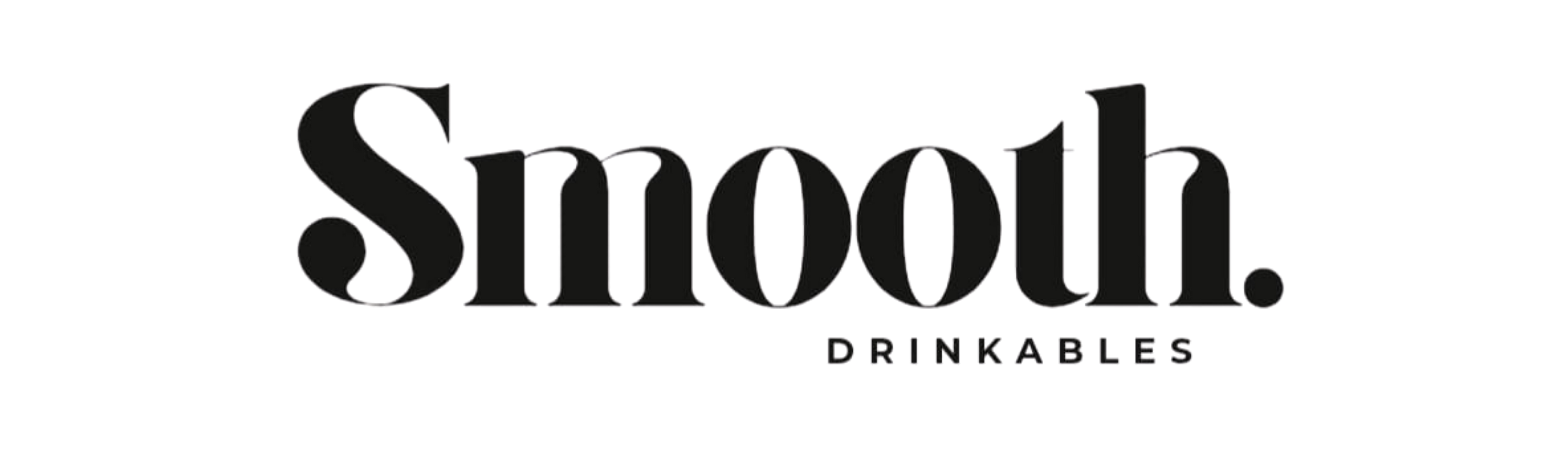 Smooth Drinkables.
